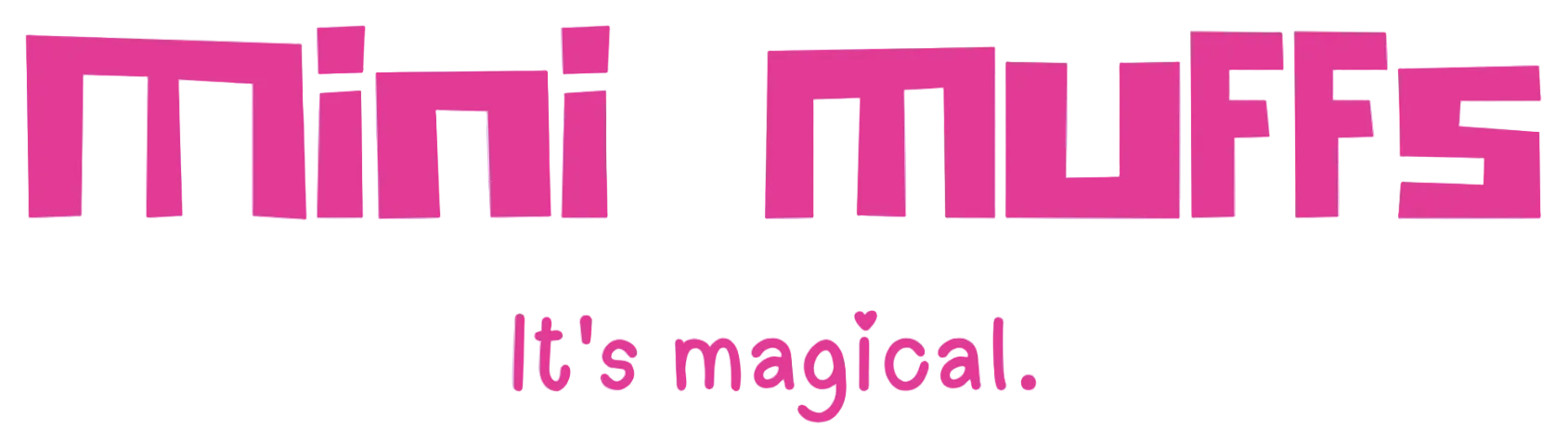 Pink text reading 'mini muffs' with the tagline 'It's magical.' centered on a light blue background.